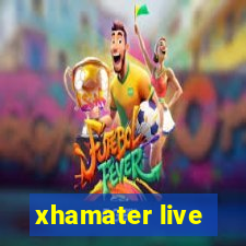 xhamater live